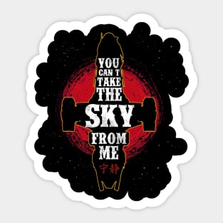 You Can't Take the Sky From Me Sticker